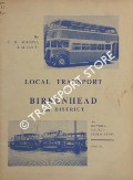 Local Transport in Birkenhead and District by MAUND, T.B.